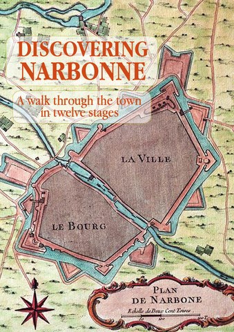découvrir Narbonne, editions l'an demain