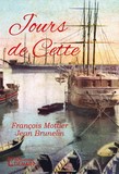 Jours de Cette Francois Mottier,  Jean Brunelin