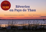 Reveries en pays de Thau, L'an Demain, Dumergue, Million